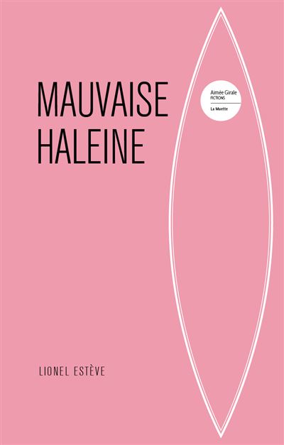 Mauvaise Haleine